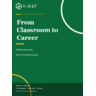 From Classroom to Career: A 90-Day Action Plan